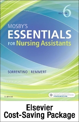 Mosby's Essentials for Nursing Assistants - Text and Workbook Package - Leighann Remmert, Sheila A. Sorrentino