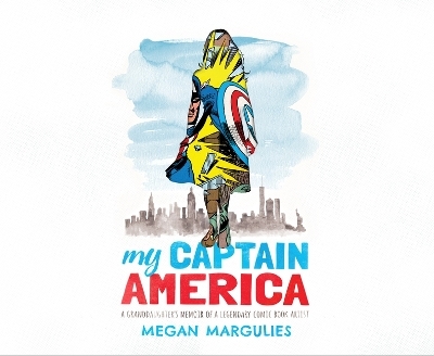 My Captain America - Megan Margulies