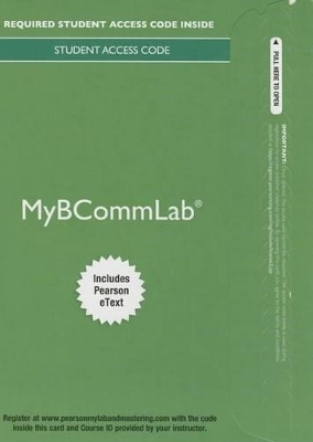 Mylab Business Communication with Pearson Etext -- Access Card -- For Business Communication Today - Courtland Bovee, John Thill