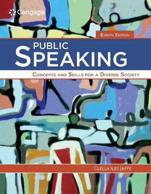 Bundle: Public Speaking: Concepts and Skills for a Diverse Society, 8th + Mindtapv2.0, 1 Term Printed Access Card - Clella Jaffe