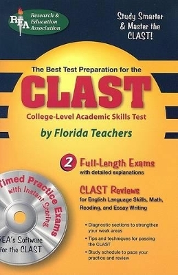 CLAST: College-Level Academic Skills test - Warren Almand, Judy Downs, Julienne Empric, Mamie Webb Hixon, Paul Linnehan