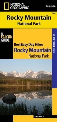 Best Easy Day Hiking Guide and Trail Map Bundle: Rocky Mountain National Park - Kent Dannen