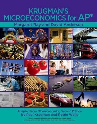 Krugman's Microeconomics for Ap(r) & Economics by Example - Professor Margaret Ray, David A Anderson