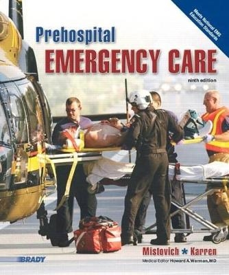 Prehospital Emergency Care Plus New Mybradylab with Pearson Etext - Joseph J Mistovich, Brent Q Hafen, Keith J Karren