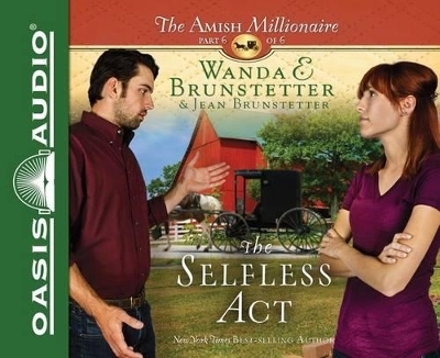 The Selfless ACT - Wanda E Brunstetter, Jean Brunstetter