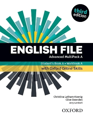 English File: Advanced: Student's Book/Workbook MultiPack A with Oxford Online Skills