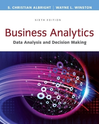 Bundle: Business Analytics: Data Analysis & Decision Making, Loose-Leaf Version, 6th + Mindtap Business Statistics, 2 Terms (12 Months) Printed Access Card + Jmp Printed Access Card for Peck's Statistics - S Christian Albright, Wayne L Winston