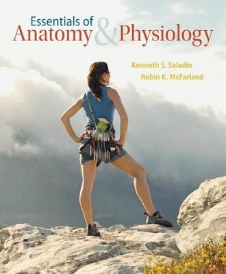 Combo: Essentials of Anatomy & Physiology with Apr Cat Version Access Card - Kenneth S Saladin, Robin McFarland