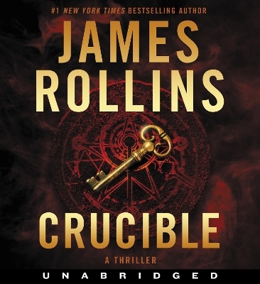 Crucible [Unabridged CD] - James Rollins