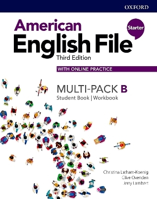 American English File: Starter: Student Book/Workbook Multi-Pack B with Online Practice - Christina Latham-Koenig, Clive Oxenden, Jerry Lambert