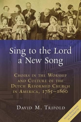 Sing to the Lord a New Song - David M. Tripold