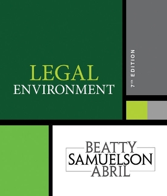 Bundle: Legal Environment, 7th + Mindtap Business Law, 1 Term (6 Months) Printed Access Card - Jeffrey F Beatty, Susan S Samuelson, Patricia Abril