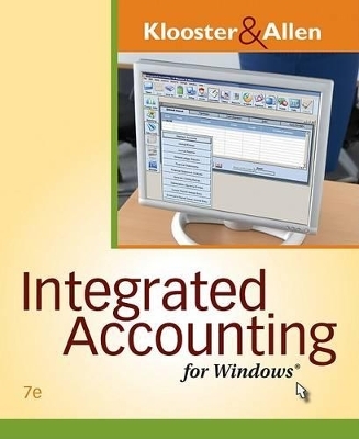 Integrated Accounting for Windows (with Integrated Accounting Software CD-Rom) - Dale A Klooster, Warren Allen