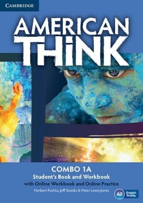 American Think Level 1 Combo A with Online Workbook and Online Practice - Herbert Puchta, Jeff Stranks, Peter Lewis-Jones