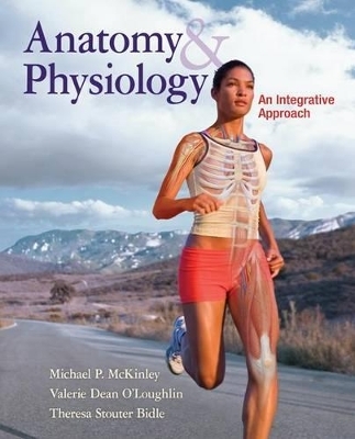 Anatomy & Physiology with Online Access Code - Michael McKinley, Valerie O'Loughlin, Theresa Bidle