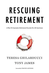 Rescuing Retirement - Teresa Ghilarducci, Tony James