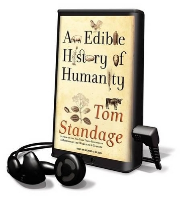 An Edible History of Humanity - Tom Standage