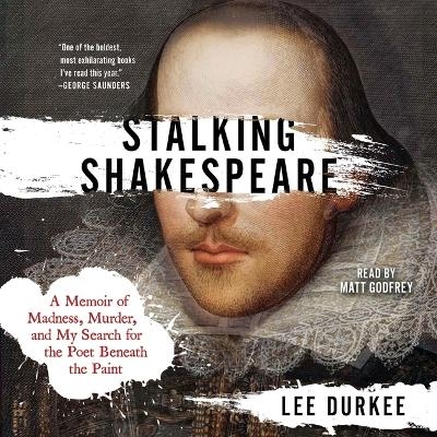 Stalking Shakespeare - Lee Durkee