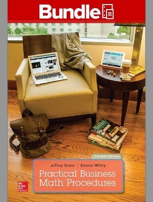 Gen Combo LL Practical Business Math Procedures W/Handbook; Connect Access Card - Jeffrey Slater, Sharon M Wittry