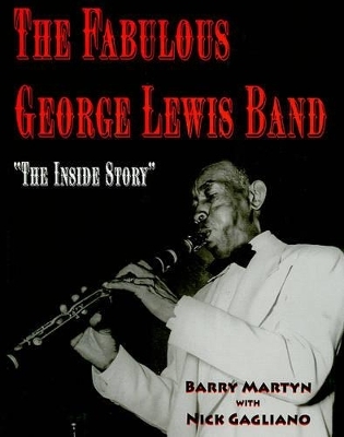 The Fabulous George Lewis Band - Barry Martyn