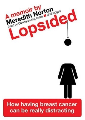 Lopsided - Meredith Norton