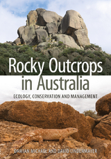 Rocky Outcrops in Australia - Damian Michael, David B. Lindenmayer