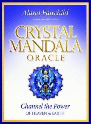 Crystal Mandala Oracle - Alana Fairchild