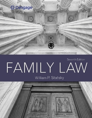 Bundle: Family Law, 7th + Mindtap, 1 Term Printed Access Card - William P Statsky