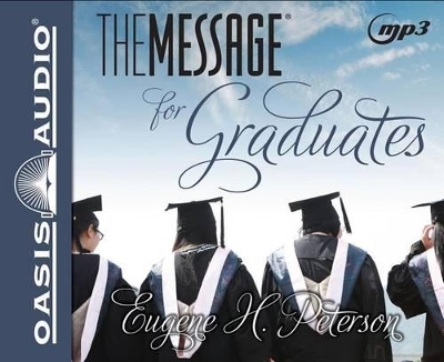 Message for Graduates-MS - Eugene H Peterson