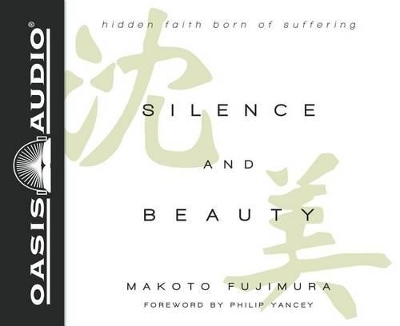 Silence and Beauty - Makoto Fujimura