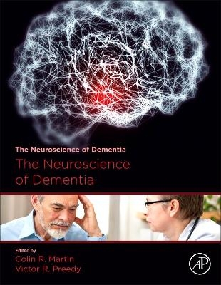 The Neuroscience of Dementia - 