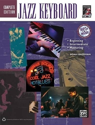 Complete Jazz Keyboard Method Complete Edition - Noah Baerman