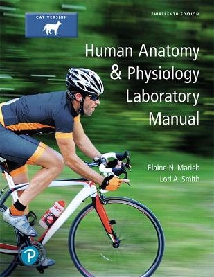 Human Anatomy & Physiology Laboratory Manual, Cat version Plus Mastering A&P with Pearson eText -- Access Card Package - Elaine Marieb, Lori Smith