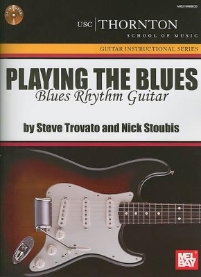 Playing the Blues - Steve Trovato, Nick Stoubis