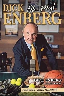 Dick Enberg, Oh My! - Dick Enberg
