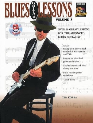 Blues Guitar Lessons. Volume 3. Book/CD - Tim Kobza