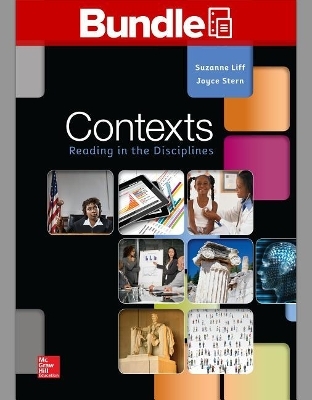 Loose Leaf Contexts: Reading in the Disciplines W/ Connect Reading 3.0 Access Card - Suzanne Liff, Joyce Stern