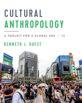 Cultural Anthropology - Kenneth J. Guest