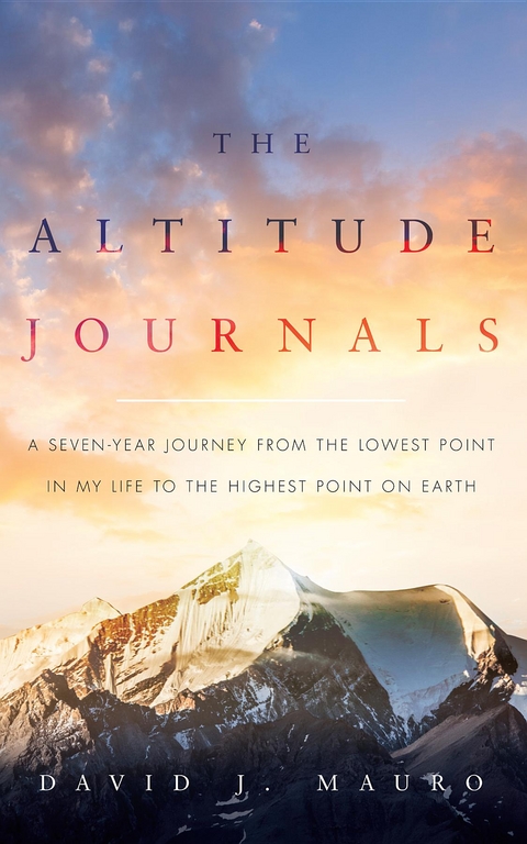 The Altitude Journals - David J Mauro