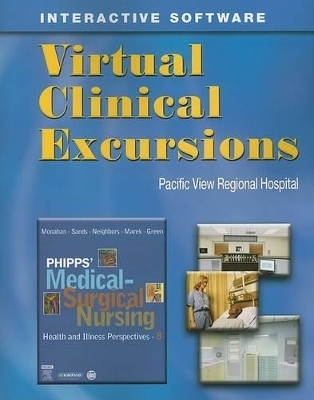 Virtual Clinical Excursions for Phipps' Medical-Surgical Nursing - Frances Donovan Monahan