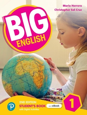 Big English 2nd ed Level 1 Student's Book and Interactive eBook with Online Practice and Digital Resources - Mario Herrera, Christopher Sol Cruz