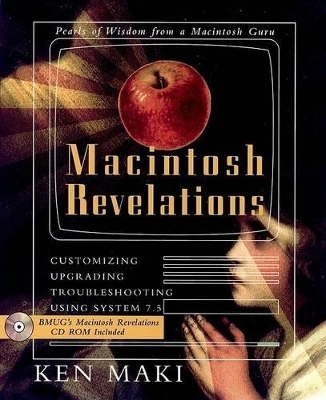 Macintosh Revelations - Ken Maki