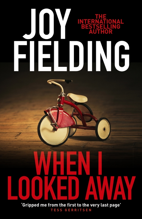 When I Looked Away -  Joy Fielding