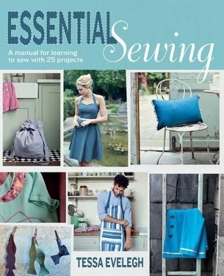 Essential Sewing - Tessa Evelegh