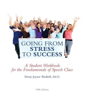 Going from Stress to Success - Penny Joyner Waddell