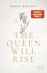 The Queen Will Rise - Marie Niehoff