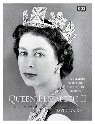 Queen Elizabeth II - David Souden,  BBC Books