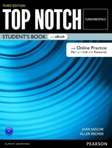 Top Notch Fundamentals Student's Book & eBook with Online Practice, Digital Resources & App - Saslow, Joan; Ascher, Allen