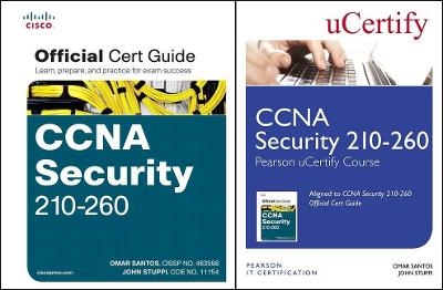 CCNA Security 210-260 Pearson Ucertify Course and Textbook Bundle - Omar Santos, John Stuppi