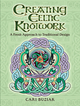 Creating Celtic Knotwork -  Cari Buziak